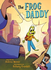 Buy The Frog Daddy (A Graphic Novel)