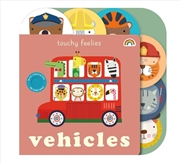 Buy Touchy Feelies: Vehicles