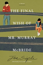 Buy The Final Wish of Mr. Murray McBride