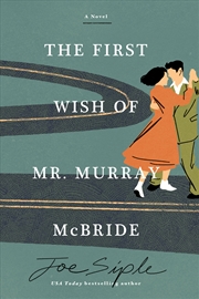 Buy The First Wish of Mr. Murray McBride