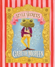 Buy The Style Secrets Of Gareth Mc