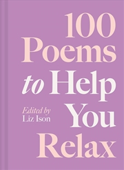 Buy 100 Poems To Help You Relax