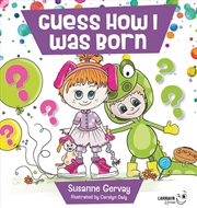 Buy Guess How I Was Born