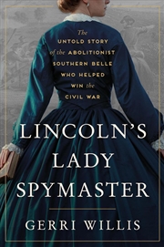 Buy Lincoln's Lady Spymaster