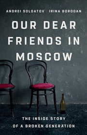 Buy Our Dear Friends in Moscow