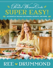 Buy The Pioneer Woman Cooks: Super Easy!
