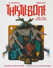 Buy Thistlebone Book Three: The Dule Tree