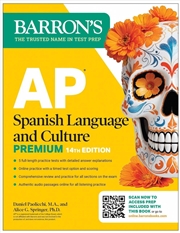 Buy AP Spanish Language and Culture Premium, Fourteenth Edition: Prep Book with 5 Practice Tests + Compr