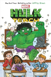 Buy Hulk Teach: Marvel: Book One
