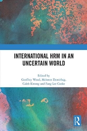 Buy International HRM in an Uncertain World