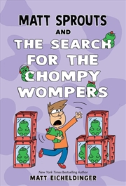 Buy Matt Sprouts and the Search for the Chompy Wompers