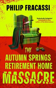 Buy The Autumn Springs Retirement Home Massacre