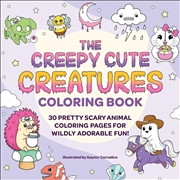 Buy The Creepy Cute Creatures Coloring Book