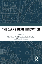 Buy The Dark Side of Innovation