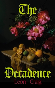 Buy The Decadence