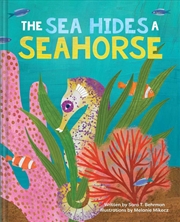 Buy The Sea Hides a Seahorse