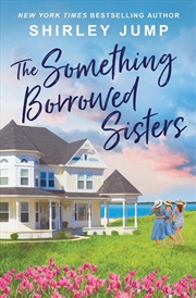 Buy The Something Borrowed Sisters