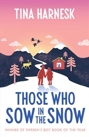 Buy Those Who Sow in the Snow