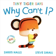 Buy Tiny Tiger: Why Can't I?