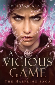Buy Vicious Game: Halfling Saga Bk 3