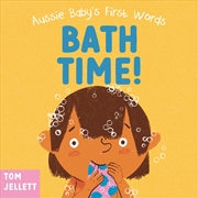 Buy Bath Time!: Aussie Baby's First Words 3