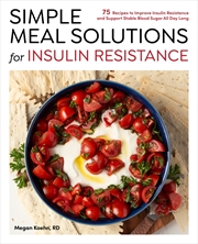 Buy Simple Meal Solutions For Insulin Resistance