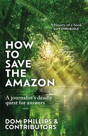 Buy How To Save The Amazon