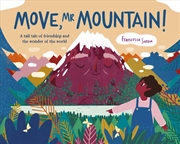 Buy Move, Mr Mountain!