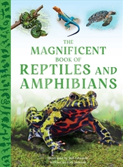 Buy The Magnificent Book of Reptiles and Amphibians