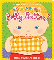 Buy Where Is Baby's Belly Button?