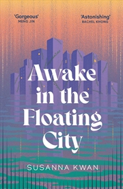 Buy Awake in the Floating City