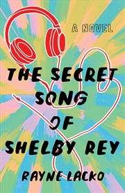 Buy The Secret Song of Shelby Ray
