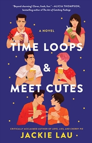 Buy Time Loops & Meet Cutes
