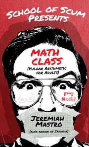 Buy School Of Scum Presents: Math Class