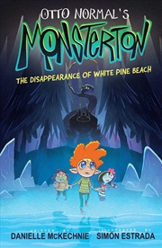 Buy Otto Normal's Monsterton: The Disappearance Of White Pine Beach