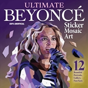 Buy Ultimate Beyonce Sticker Mosaic Art