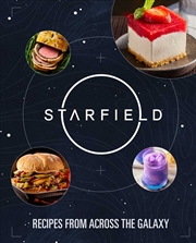 Buy Starfield: The Official Cookbook