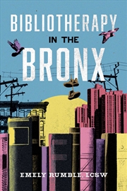 Buy Bibliotherapy in the Bronx
