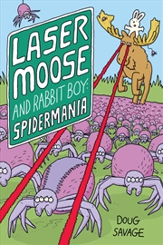 Buy Laser Moose and Rabbit Boy: Spidermania
