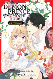 Buy The Demon Prince of Momochi House: Succession, Vol. 1