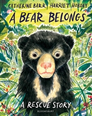 Buy A Bear Belongs: A Rescue Story