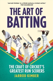 Buy The Art Of Batting: The Craft Of Cricket's Greatest Run Scorers