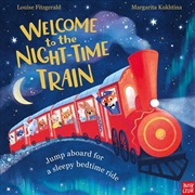 Buy Welcome to the Night-Time Train