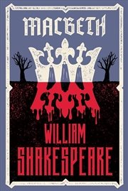 Buy Macbeth: Fully Annotated Edition With Notes And Extra Material For Students