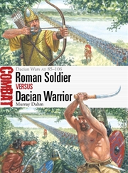 Buy Roman Soldier vs Dacian Warrior: Dacian
