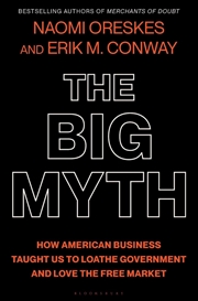 Buy The Big Myth: With a New Afterword by the Authors