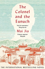 Buy The Colonel And The Eunuch