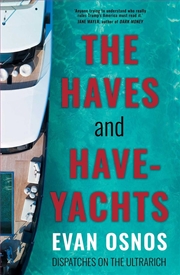 Buy The Haves and Have-Yachts