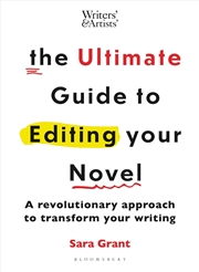 Buy The Ultimate Guide To Editing Your Novel: A Revolutionary Approach To Transform Your Writing