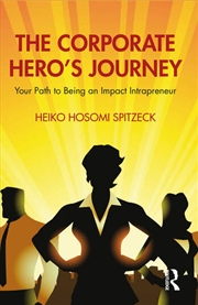 Buy The Corporate Hero's Journey